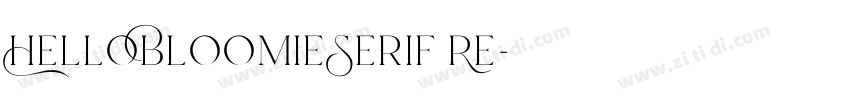 HelloBloomieSerif Re字体转换